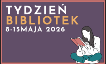Zapraszamy na Tydzień Bibliotek!